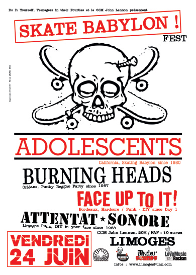 Limoges, Skate Babylon Fest ! 24/06/11, Attentat Sonore, Face Up To It !, Burning Heads, the Adolescents
