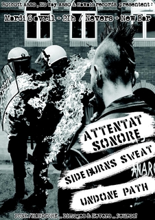Attentat Sonore + Sideburns Sweat + Undone Path, Nevers, 06/04/10